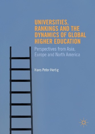 Universities, Rankings and the Dynamics of Global Higher Education