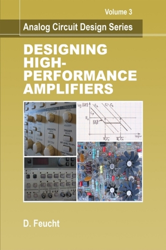 Analog Circuit Design: Designing High-Performance Amplifiers