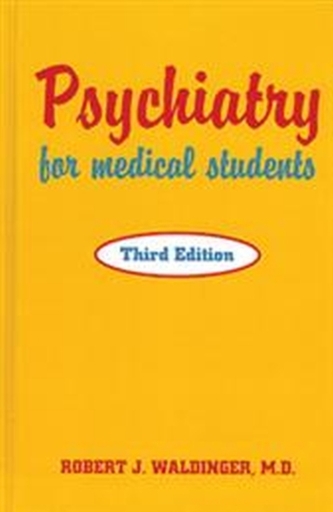 Psychiatry for Medical Students Psychiatry for Medical Students