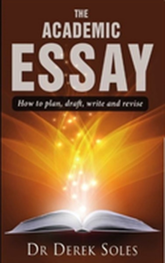 The Academic Essay The Academic Essay