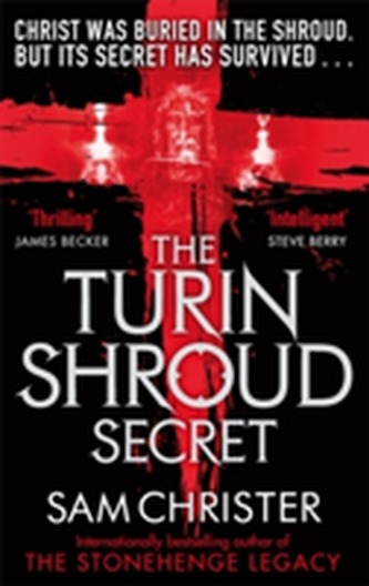 The Turin Shroud Secret The Turin Shroud Secret