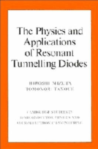 The Physics and Applications of Resonant Tunnelling Diodes
