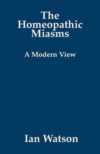 The Homeopathic Miasms