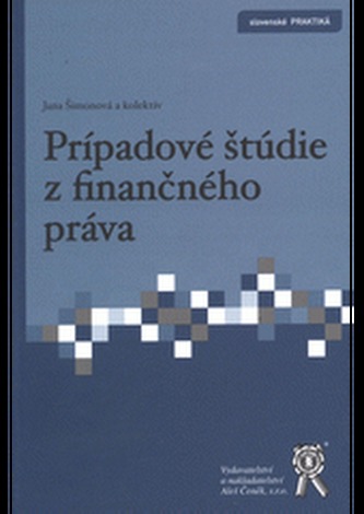 Prípadové štúdie z finančného práva Prípadové štúdie z finančného práva