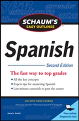 Schaum's Easy Outline of Spanish, Second Edition