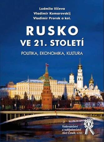 Rusko ve 21. století. Rusko ve 21. století.