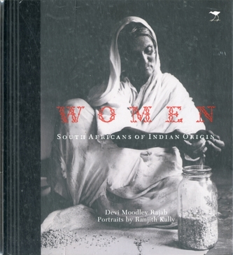 Women: South Africans of Indian Origin 150 Years of Struggle