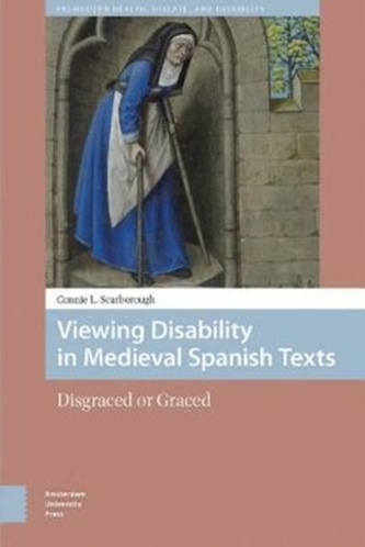 Viewing Disability in Medieval Spanish Texts