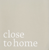 Close to Home