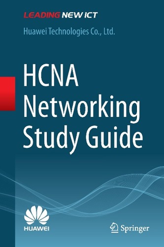 HCNA Networking Study Guide HCNA Networking Study Guide