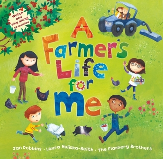 A Farmer's Life for Me