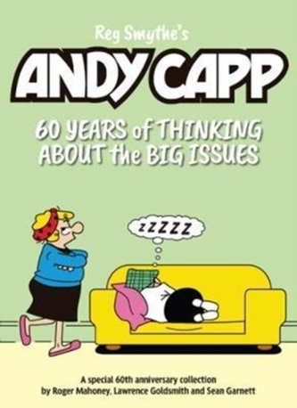 Andy Capp: 60 Years of Thinking About The Big Issues