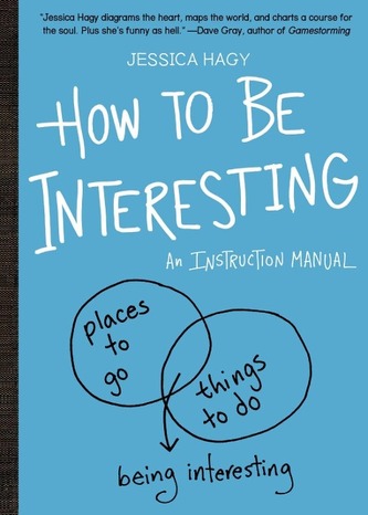 How To Be Interesting