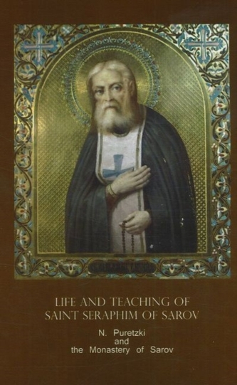Life and Teaching of Saint Seraphim of Sarov