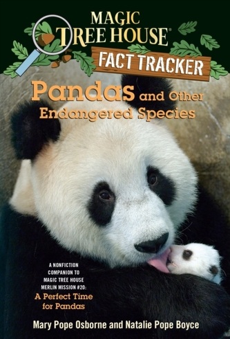Magic Tree House Fact Tracker #26 Pandas And Other Endangered Species