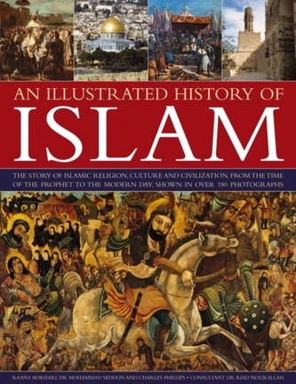 Illustrated History of Islam Illustrated History of Islam