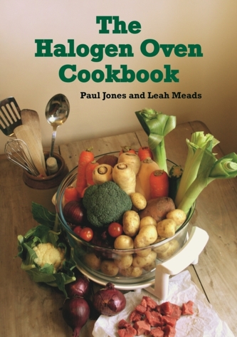 The Halogen Oven Cookbook The Halogen Oven Cookbook