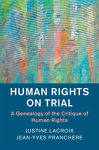 Human Rights on Trial Human Rights on Trial