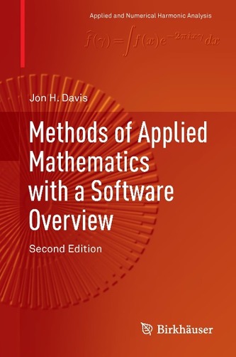Methods of Applied Mathematics with a Software Overview