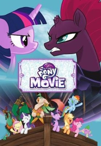 My Little Pony Movie Storybook My Little Pony Movie Storybook
