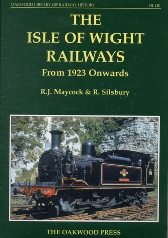 The Isle of Wight Railways from 1923 Onwards