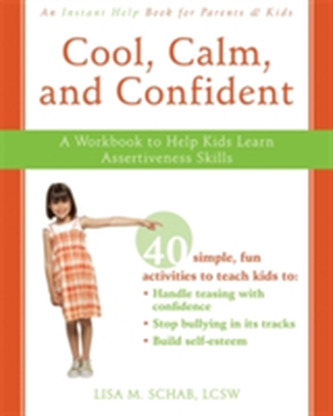 Cool, Calm, Confident Cool, Calm, Confident