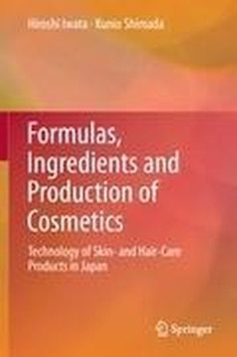Formulas, Ingredients and Production of Cosmetics