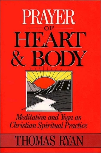 Prayer of Heart and Body