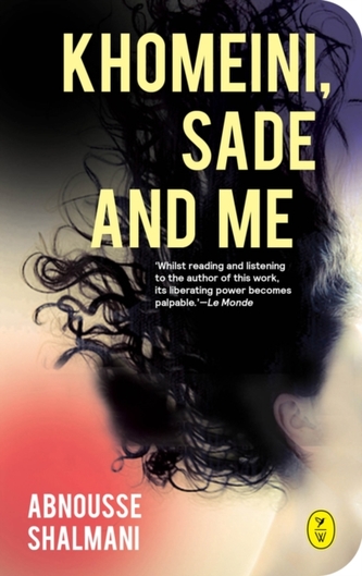 Khomeini, Sade And Me