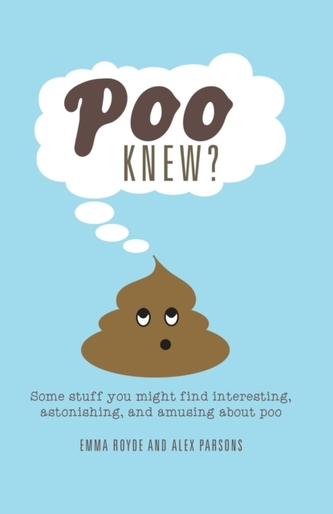 Poo Knew?