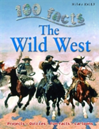 100 Facts - Wild West