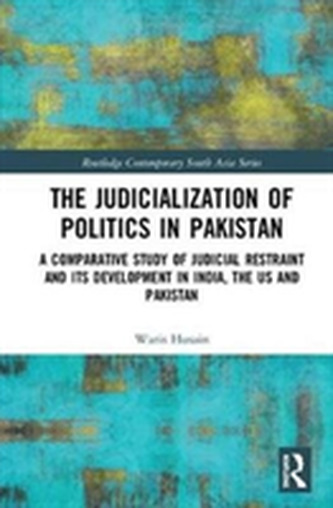The Judicialization of Politics in Pakistan