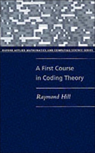A First Course in Coding Theory
