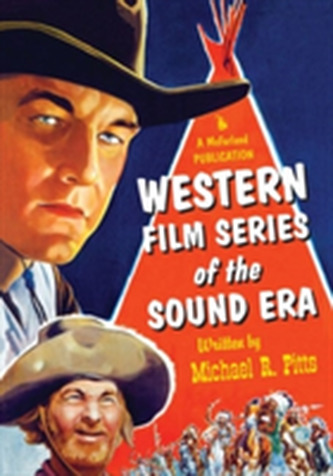 Western Film Series of the Sound Era Western Film Series of the Sound Era