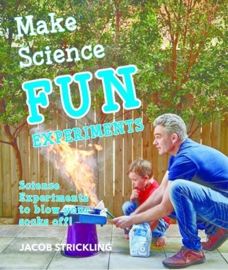 Make Science Experiments Make Science Experiments