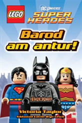 Cyfres Lego: 1. Barod am Antur!