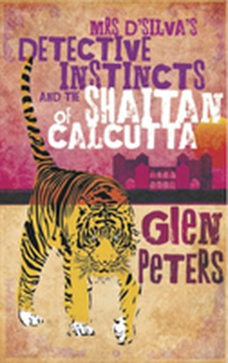 Mrs D'silva's Detective Instincts and the Shaitan of Calcutta