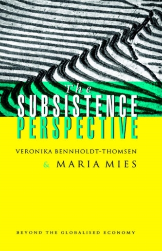 The Subsistence Perspective