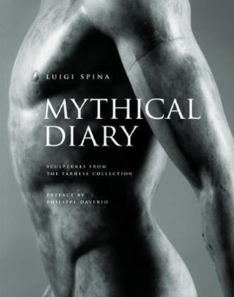 Mythical Diary - Sculptures from the Farnese Collection
