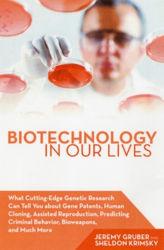 Biotechnology in Our Lives