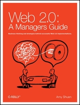Web 2.0: a Strategy Guide