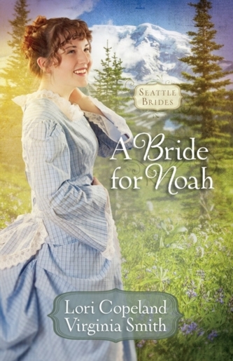 A Bride for Noah A Bride for Noah