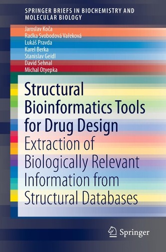 Structural Bioinformatics Tools for Drug Design