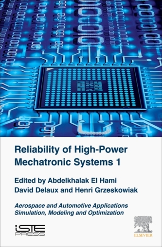 Reliability of High-Power Mechatronic Systems 1