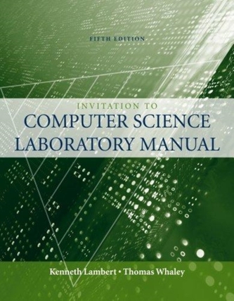 Invitation to Computer Science Laboratory Manual