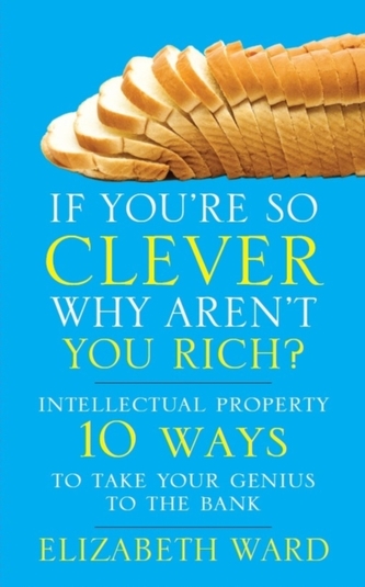 If You're So Clever - Why Aren't You Rich