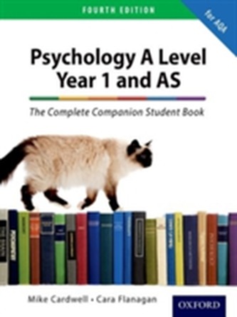 The Complete Companions: AQA Psychology Year 1 and AS Student Book The Complete Companions: AQA Psychology Year 1 and AS Student Book