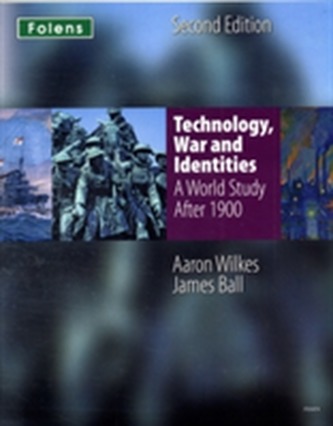 KS3 History by Aaron Wilkes: Technology, War & Identities Student Book (after 1900) KS3 History by Aaron Wilkes: Technology, War & Identities Student Book (after 1900)