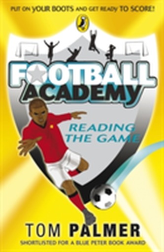 Football Academy: Reading the Game Football Academy: Reading the Game