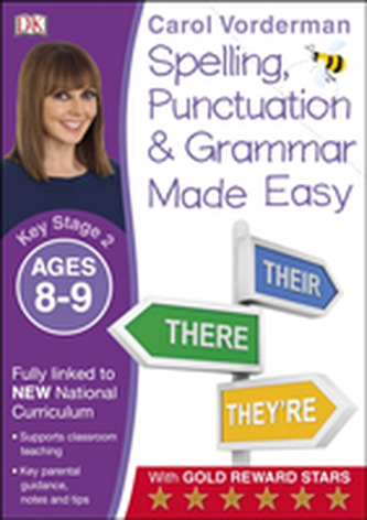 Spelling, Punctuation and Grammar Made Easy Ages 8-9 Key Stage 2
